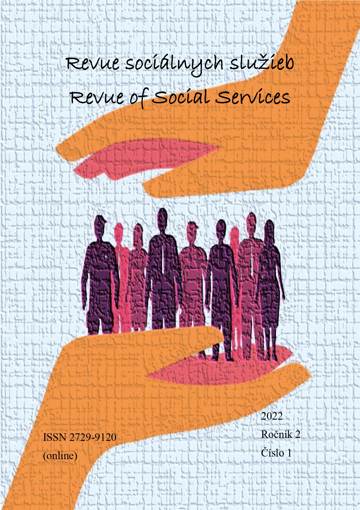 					View Vol. 2 No. 1 (2022): Revue of Social Services/Revue sociálnych služieb
				