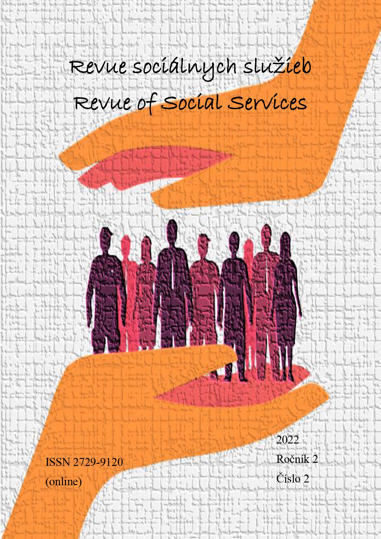					View Vol. 2 No. 2 (2022): Revue of Social Services/Revue sociálnych služieb
				