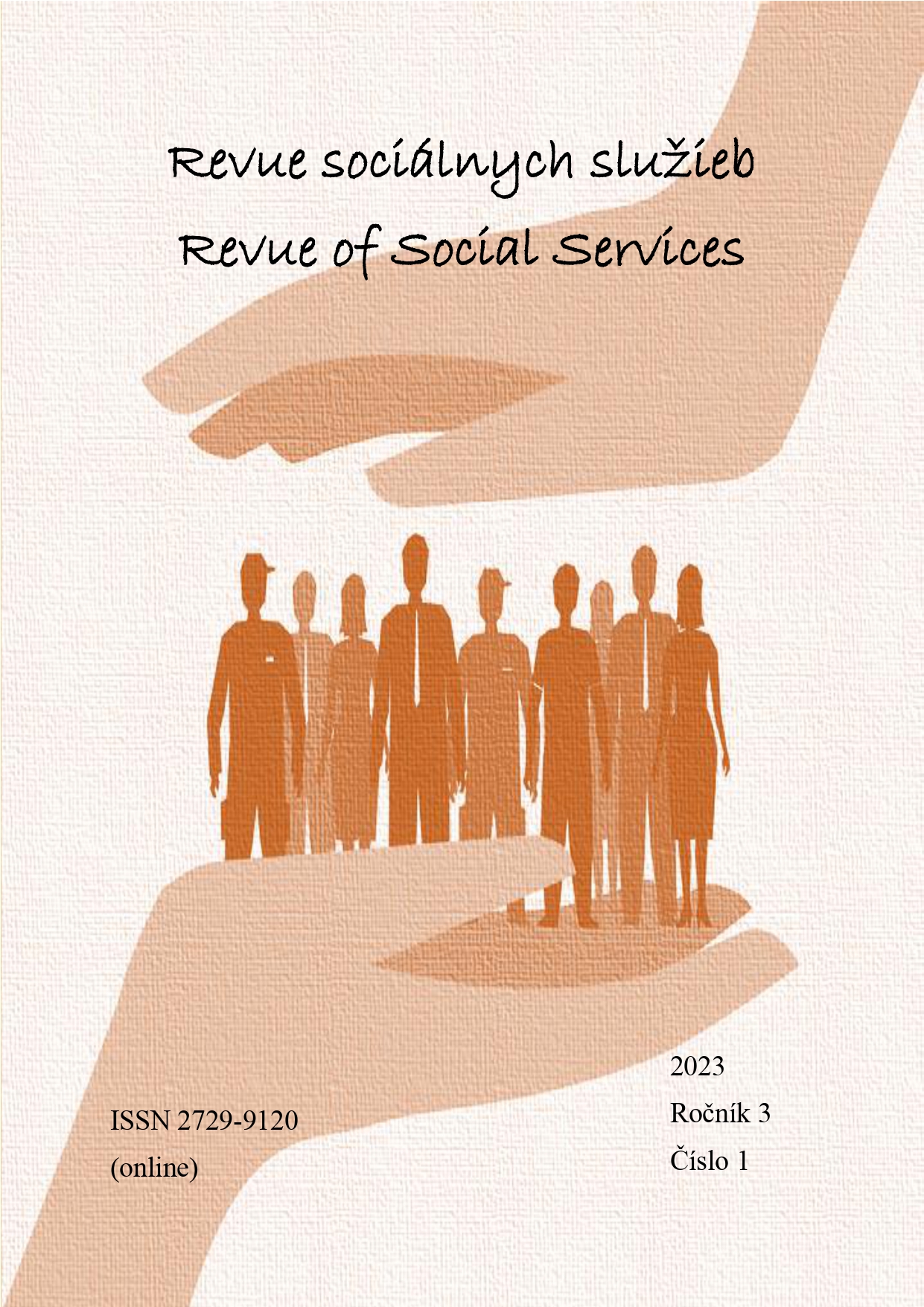					View Vol. 3 No. 1 (2023): Revue of Social Services/Revue sociálnych služieb
				