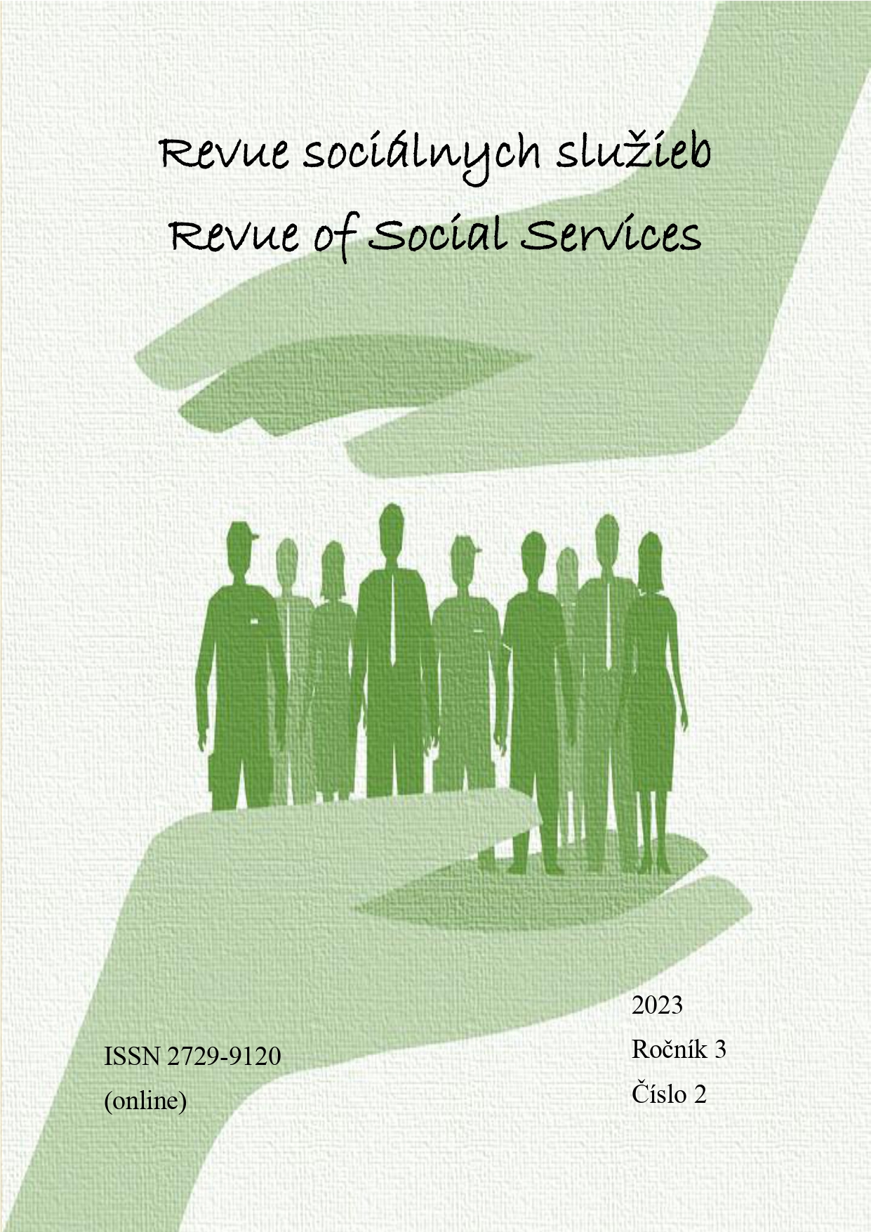 					View Vol. 3 No. 2 (2023): Revue of Social Services/Revue sociálnych služieb
				
